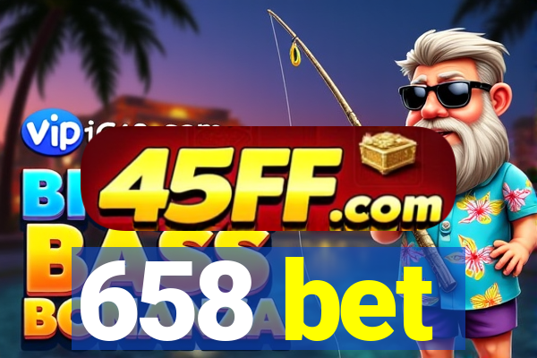 658 bet